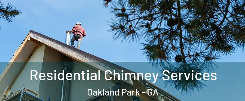 Residential Chimney Services Oakland Park - GA