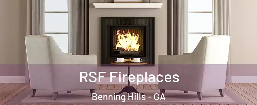 RSF Fireplaces Benning Hills - GA