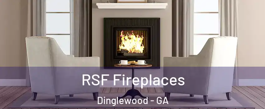 RSF Fireplaces Dinglewood - GA