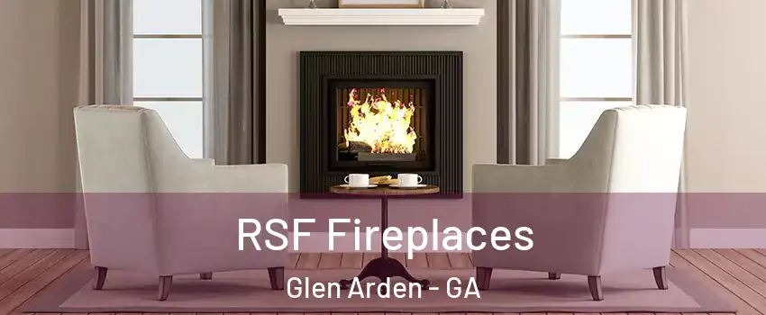 RSF Fireplaces Glen Arden - GA