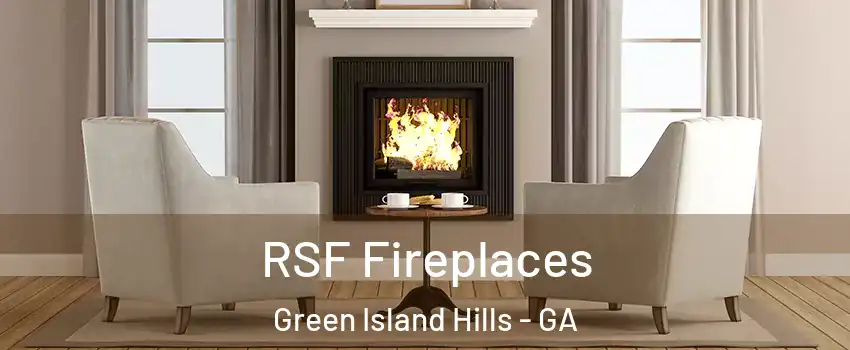 RSF Fireplaces Green Island Hills - GA