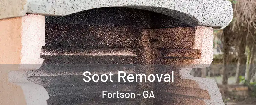 Soot Removal Fortson - GA