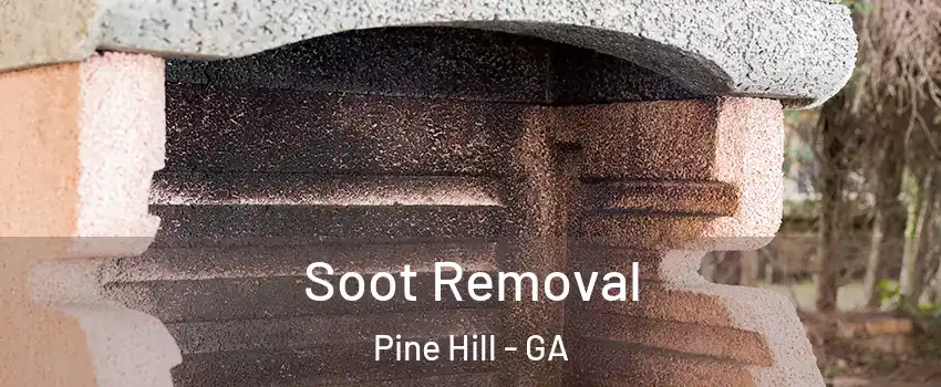 Soot Removal Pine Hill - GA