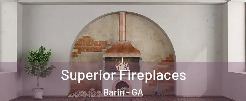 Superior Fireplaces Barin - GA