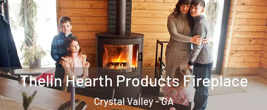 Thelin Hearth Products Fireplace Crystal Valley - GA