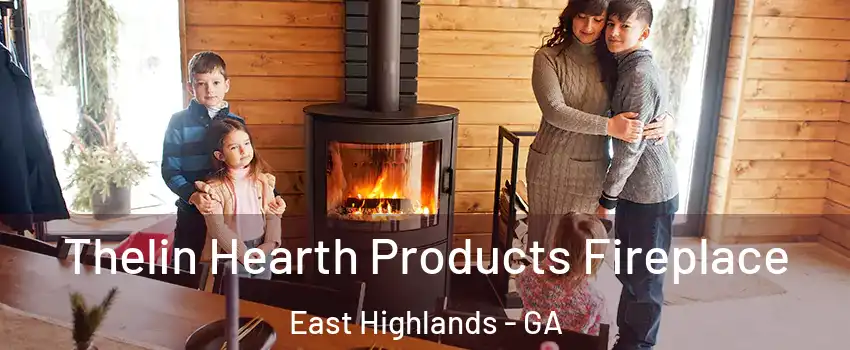 Thelin Hearth Products Fireplace East Highlands - GA