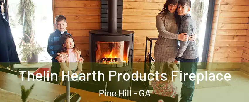 Thelin Hearth Products Fireplace Pine Hill - GA