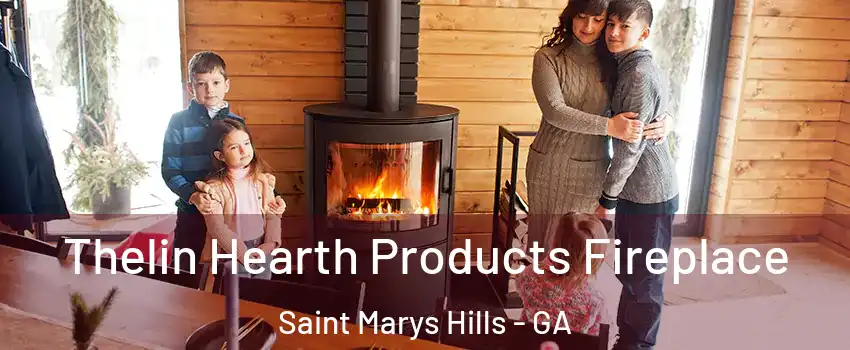 Thelin Hearth Products Fireplace Saint Marys Hills - GA