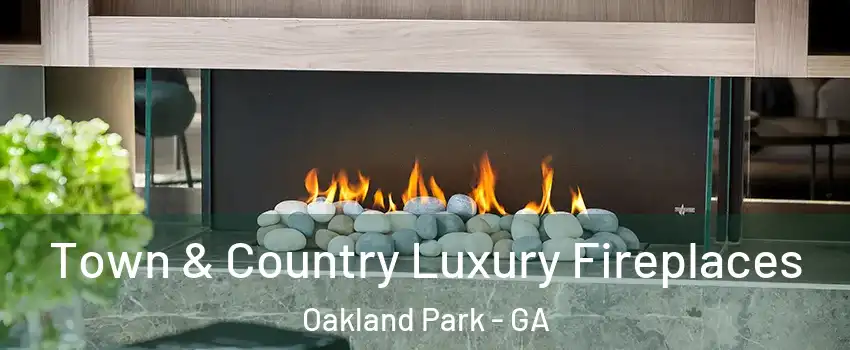 Town & Country Luxury Fireplaces Oakland Park - GA