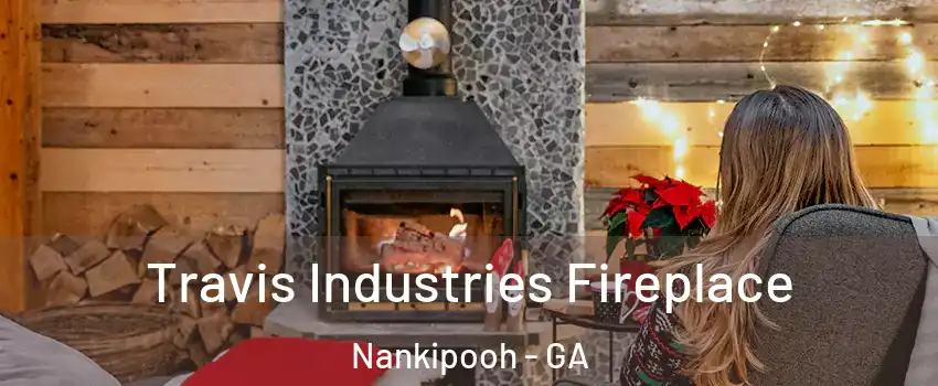 Travis Industries Fireplace Nankipooh - GA