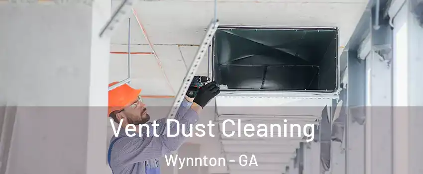 Vent Dust Cleaning Wynnton - GA