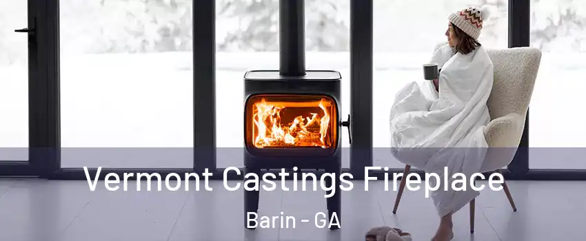 Vermont Castings Fireplace Barin - GA