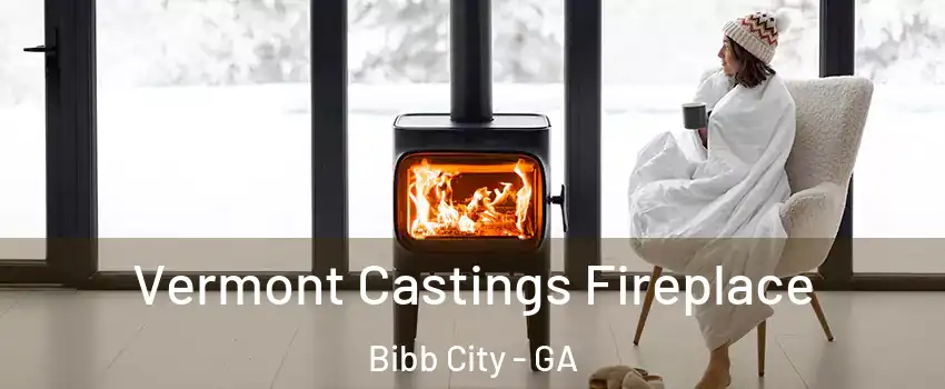 Vermont Castings Fireplace Bibb City - GA