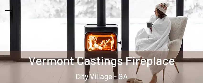 Vermont Castings Fireplace City Village - GA