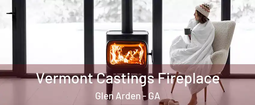Vermont Castings Fireplace Glen Arden - GA