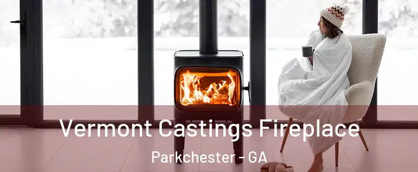 Vermont Castings Fireplace Parkchester - GA