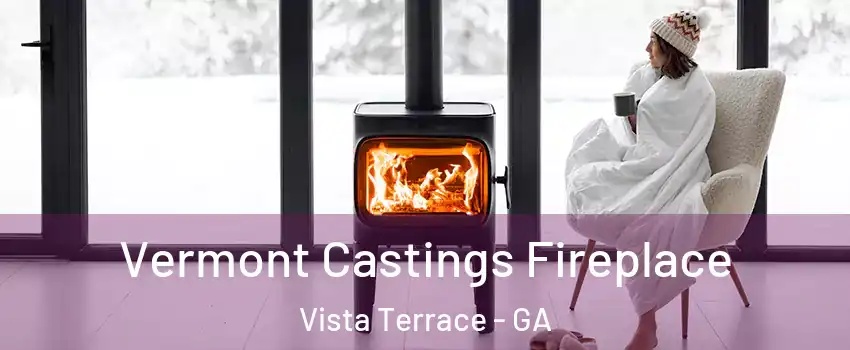Vermont Castings Fireplace Vista Terrace - GA