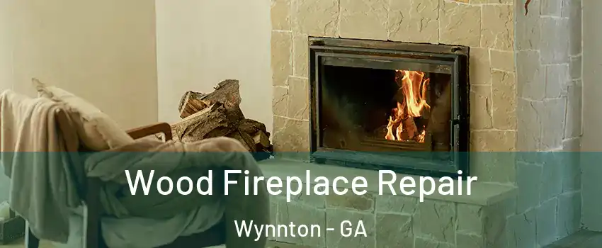Wood Fireplace Repair Wynnton - GA