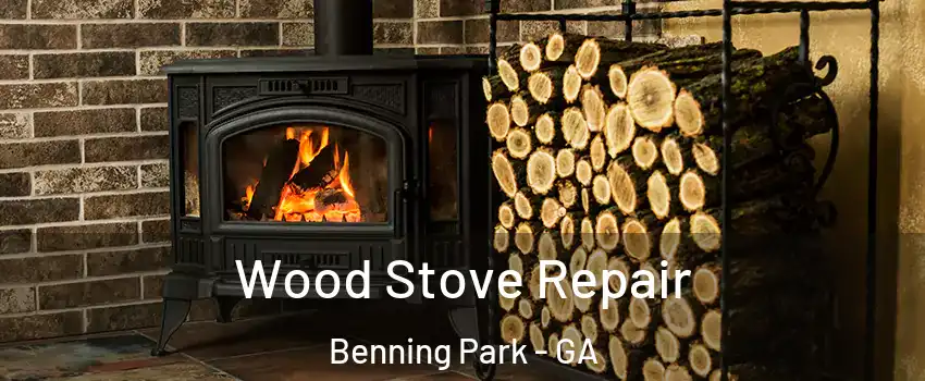 Wood Stove Repair Benning Park - GA